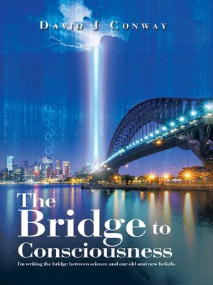 cover image of The Bridge to       Consciousness
